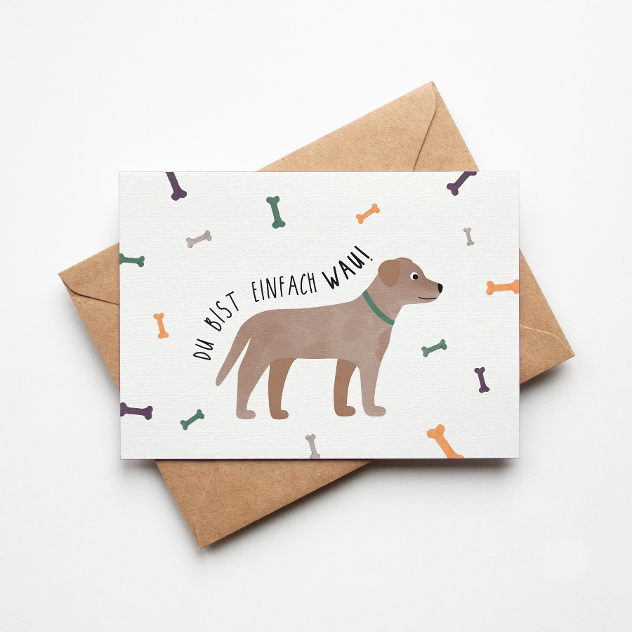 Postkarte mit süßem Hundemotiv und der Aufschrift ‚Du bist einfach wau‘ – humorvoll und liebevoll illustriertes Design von byClou