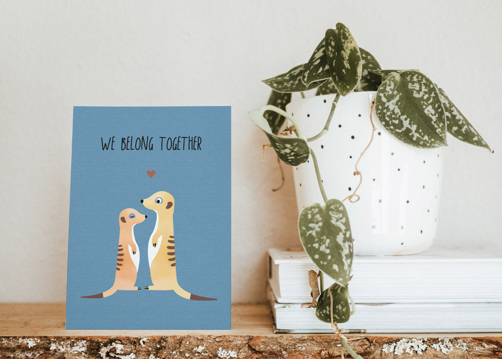 Grußkarte Erdmännchen We belong together illustriert byClou