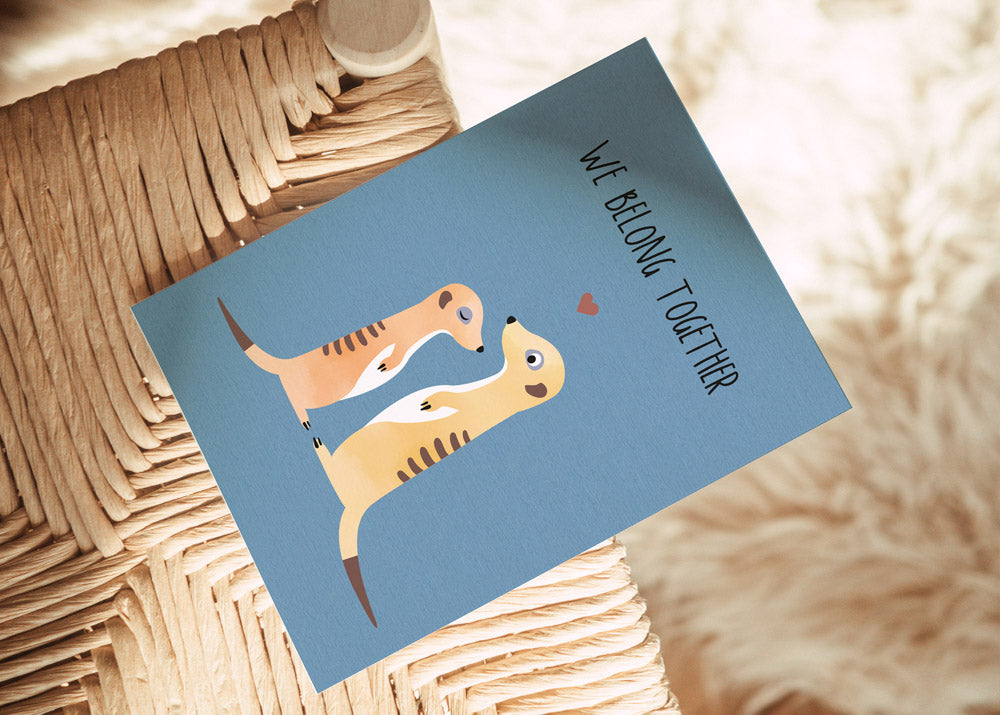 Postkarte - Erdmännchen "We belong together"