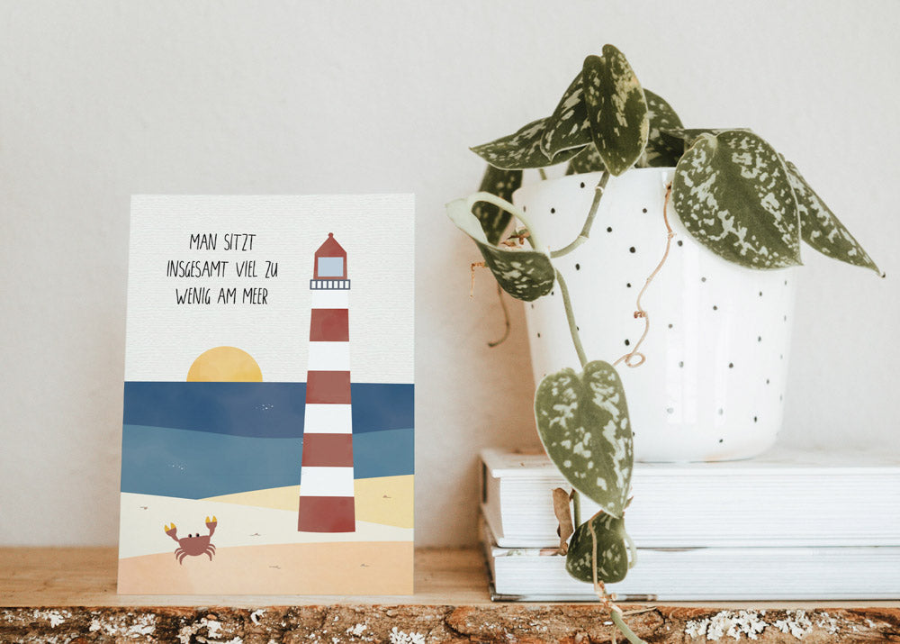 Postkarte - Fernweh "Man sitzt insgesamt viel zu wenig am Meer"